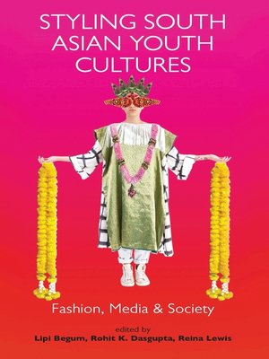 cover image of Styling South Asian Youth Cultures